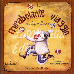 Copertina del libro: Il mirabolante viaggio di naso rosso