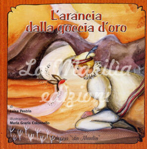 L'arancia dalla goccia d'oro L'arancia dalla goccia d'oro